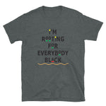 I'm Rooting Unisex T-Shirt