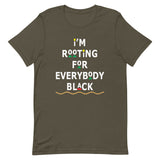 I'm Rooting Unisex T-Shirt