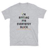 I'm Rooting Unisex T-Shirt
